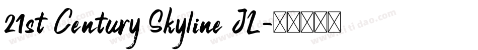 21st Century Skyline JL字体转换